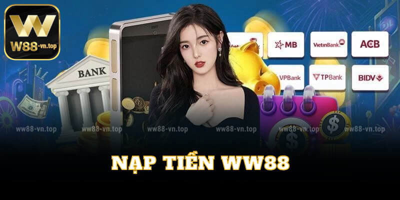 Nạp tiền WW88